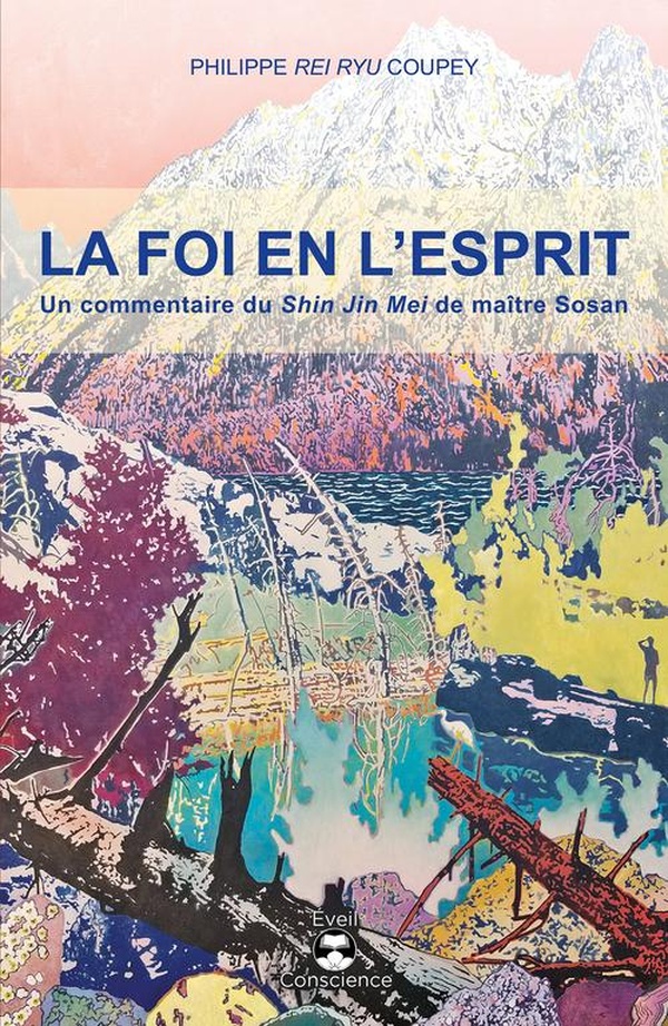 La foi en l’esprit: Un commentaire du Shin Jin Mei de maître Sosan